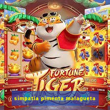 simpatia pimenta malagueta